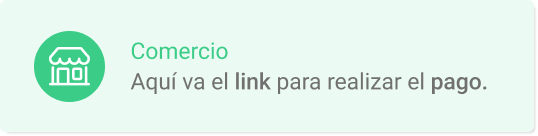 En esta imagen podemos ver el mensaje enviado por el Comercio: Aquí va el link para realizar el pago.